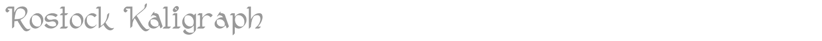 Rostock Kaligraph font preview